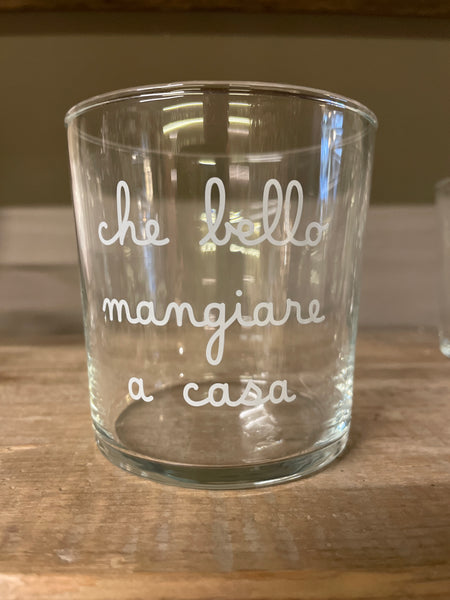 Bicchiere CHE BELLO MANGIARE A CASA X 2